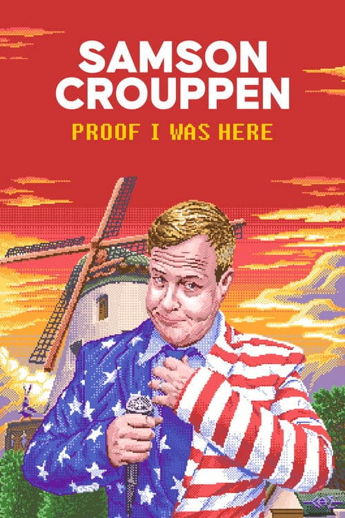 Samson Crouppen: Proof I Was Here poster