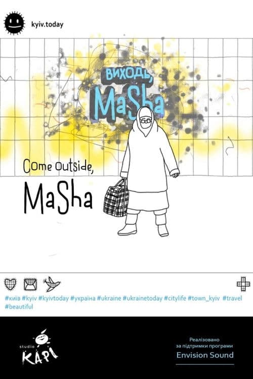 Come Outside, Masha poster