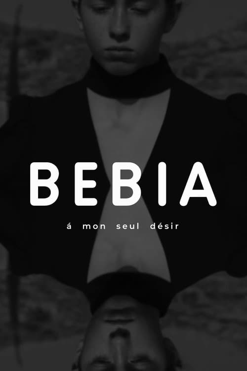 Bebia, à mon seul désir poster