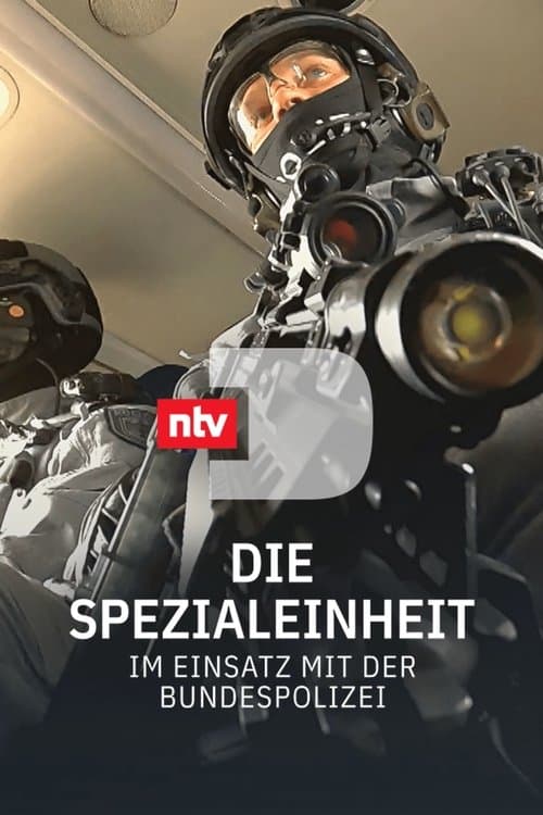 Die Spezialeinheit - Im Einsatz mit der Bundespolizei poster