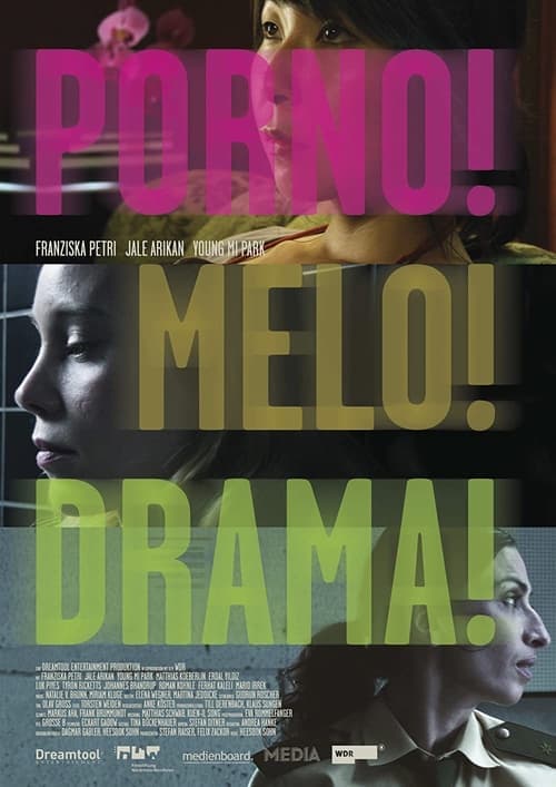Porno!Melo!Drama! poster