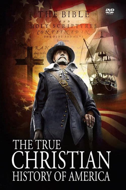 The True Christian History of America poster
