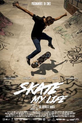 Skate, My Life poster