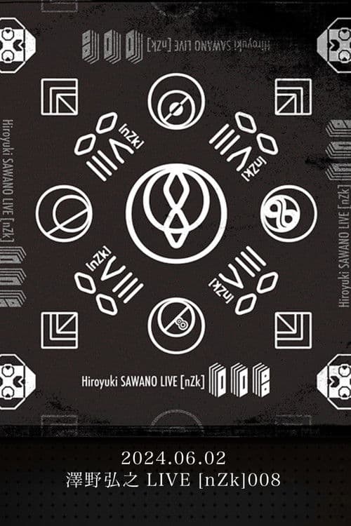 Sawano Hiroyuki LIVE [nZk]008 @ NHK Hall poster