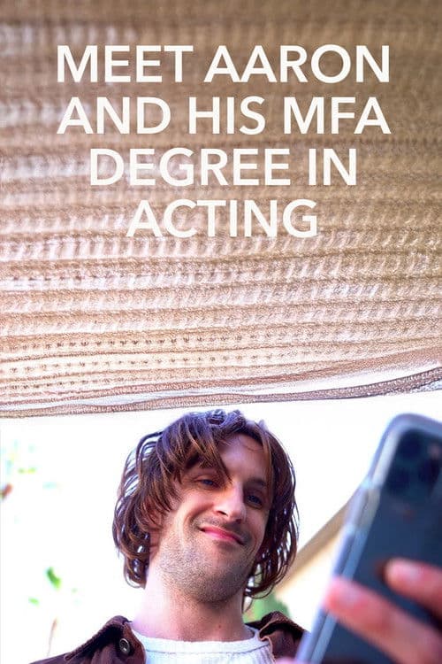 Meet Aaron and His MFA Degree in Acting poster