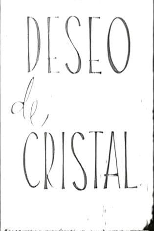 Deseo de Cristal poster