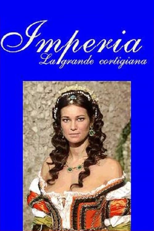 Imperia, la grande cortigiana poster