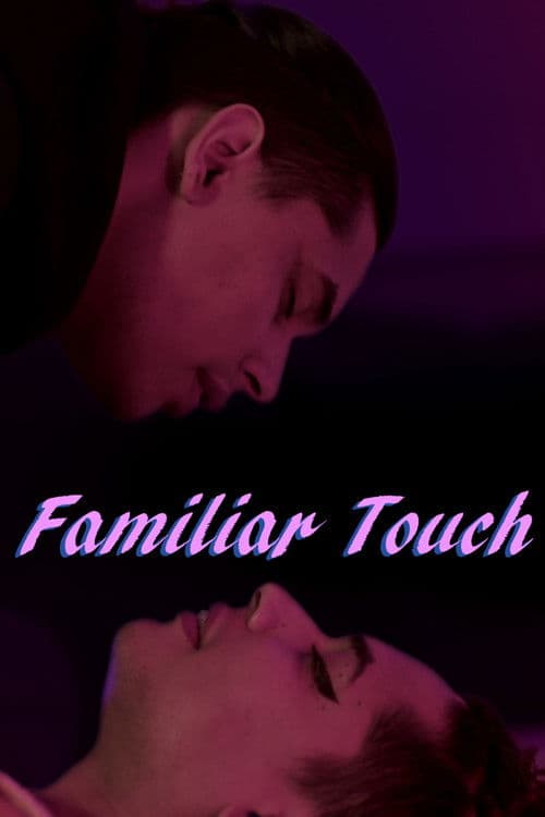 Familiar Touch poster