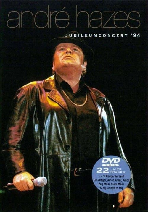 André Hazes: Jubileumconcert '94 poster