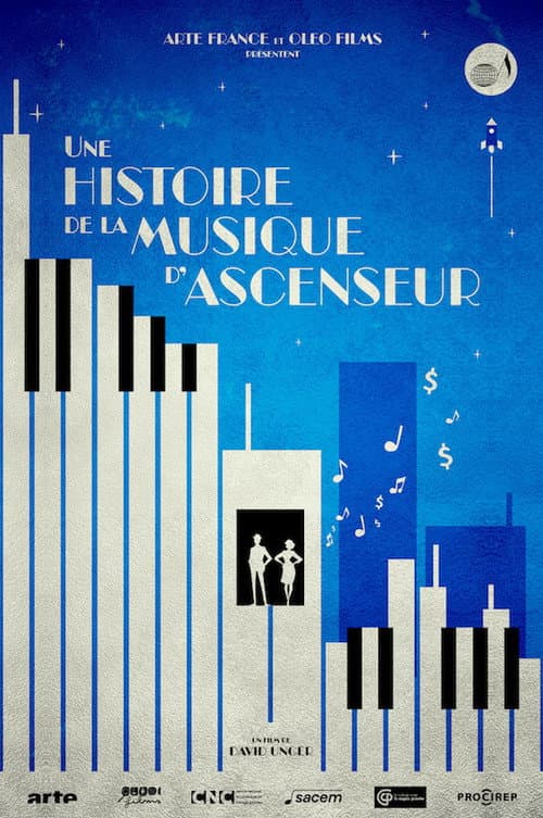 Une histoire de la musique d'ascenseur : de la Muzak au streaming poster