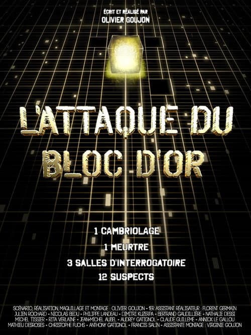 L’Attaque du bloc d’or poster
