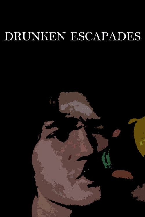 Drunken Escapades poster