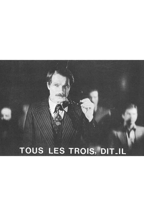 All Three, He Said poster