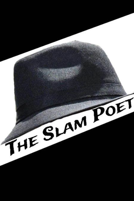 The Slam Poet poster