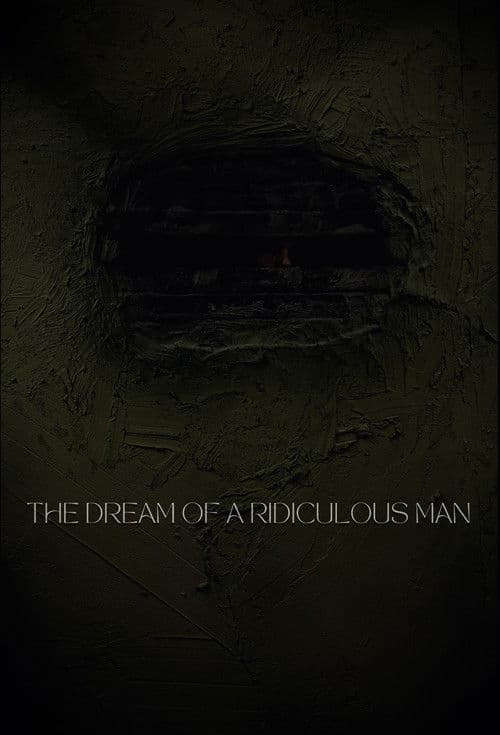 The Dream of a Ridiculous Man poster