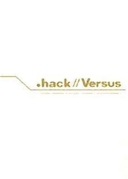 .hack//Versus: The Thanatos Report poster