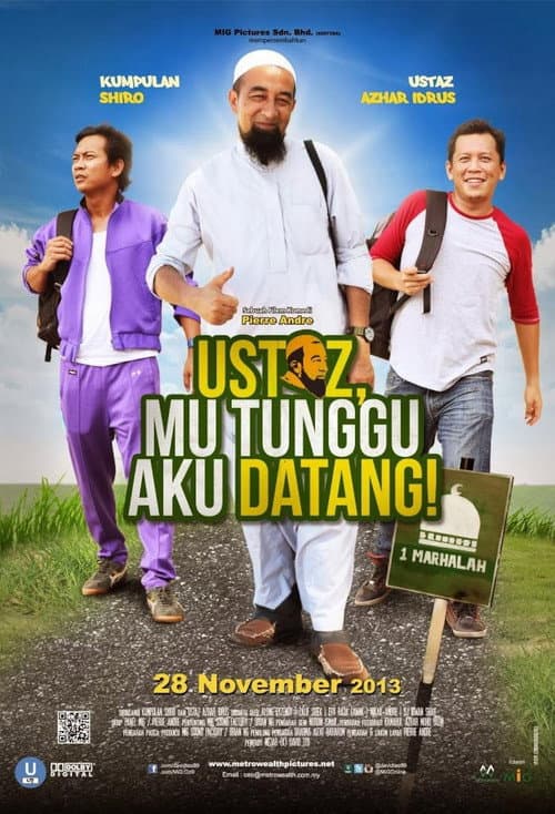 Ustaz, Mu Tunggu Aku Datang! poster