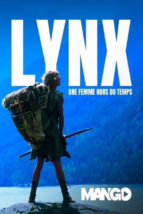 Lynx, une femme hors du temps poster