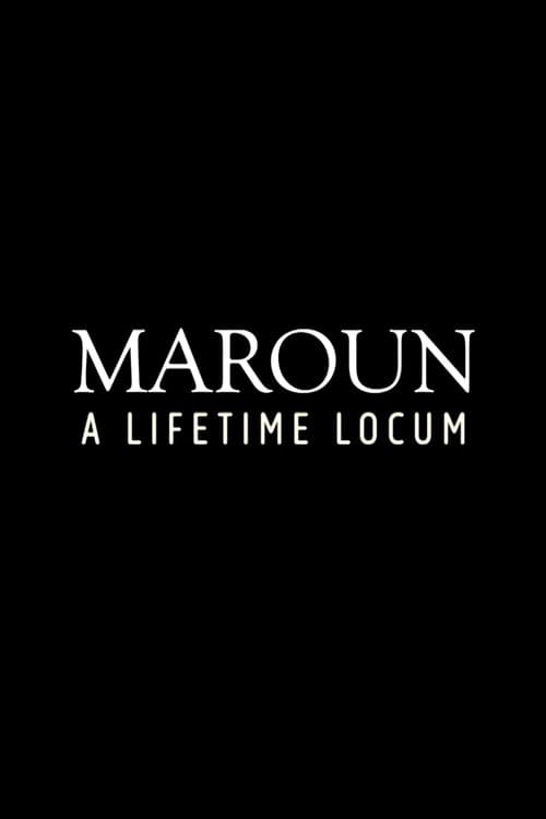 Maroun: A Lifetime Locum poster