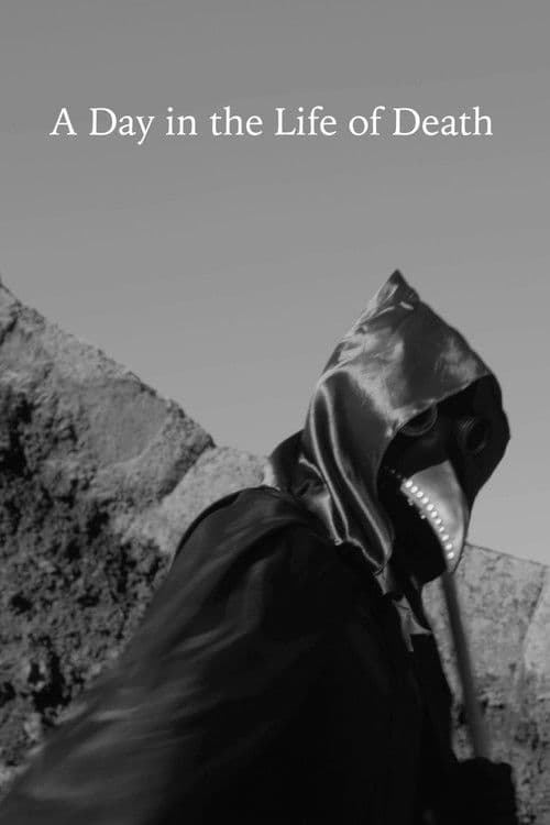 A Day in the Life of Death poster