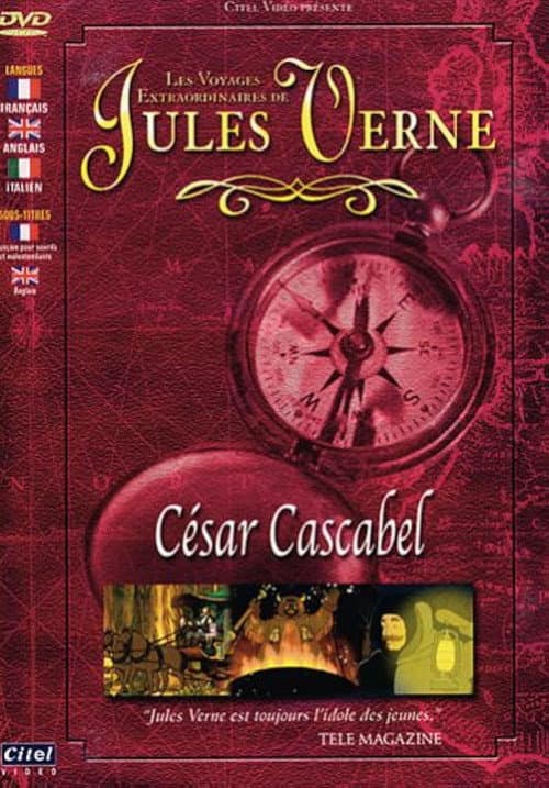 Les voyages extraordinaires de Jules Verne - César Cascabel poster
