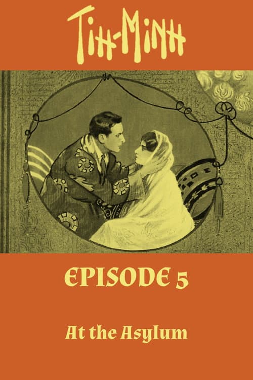 Tih Minh: Episode 5 - At the Asylum poster