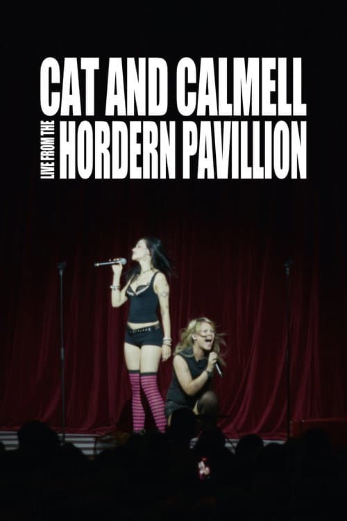 Cat & Calmell - Live From The Hordern Pavillion poster