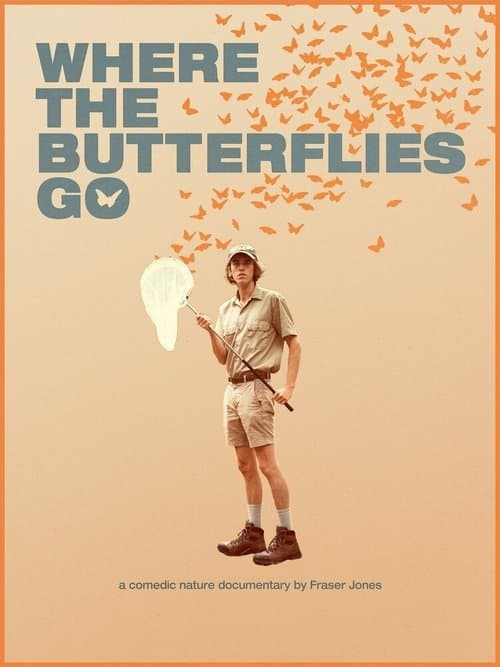Where the Butterflies Go poster
