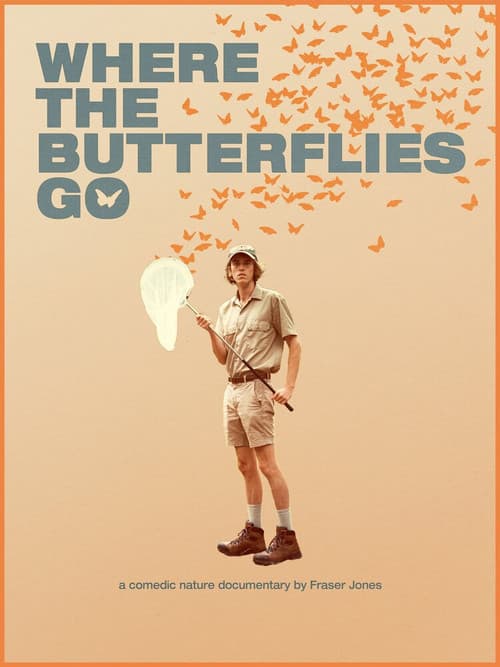 Where the Butterflies Go poster