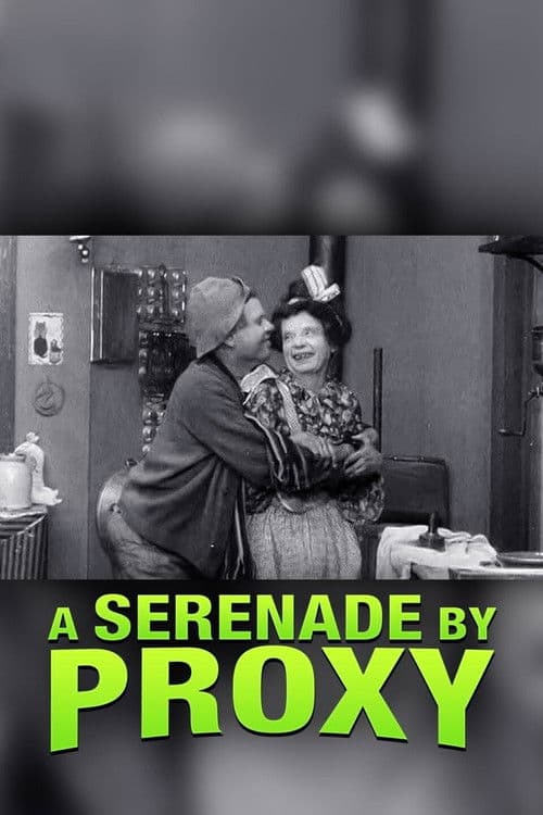 A Serenade by Proxy poster