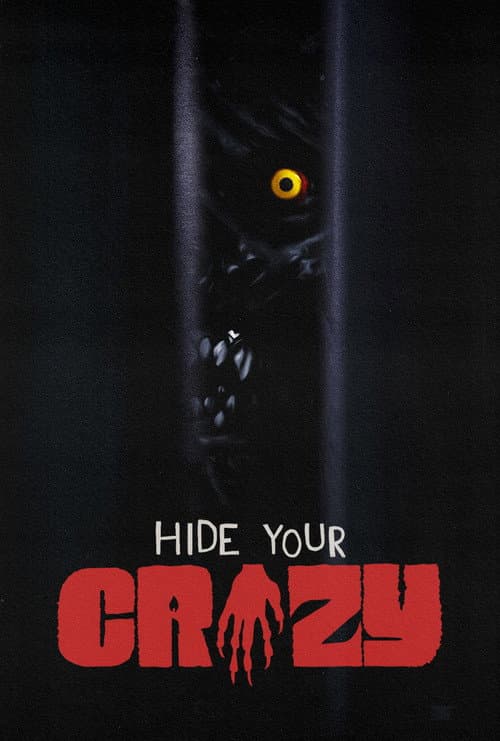 Hide Your Crazy poster