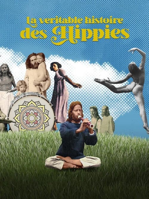 La véritable histoire des hippies poster