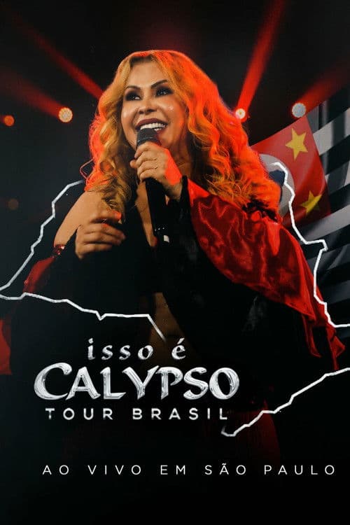 Joelma - Isso É Calypso Tour Brasil: Ao Vivo em São Paulo poster