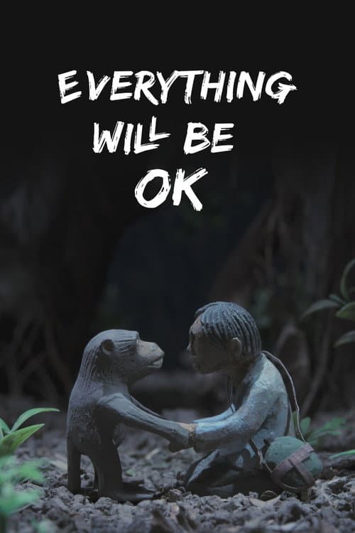 Everything Will Be OK poster