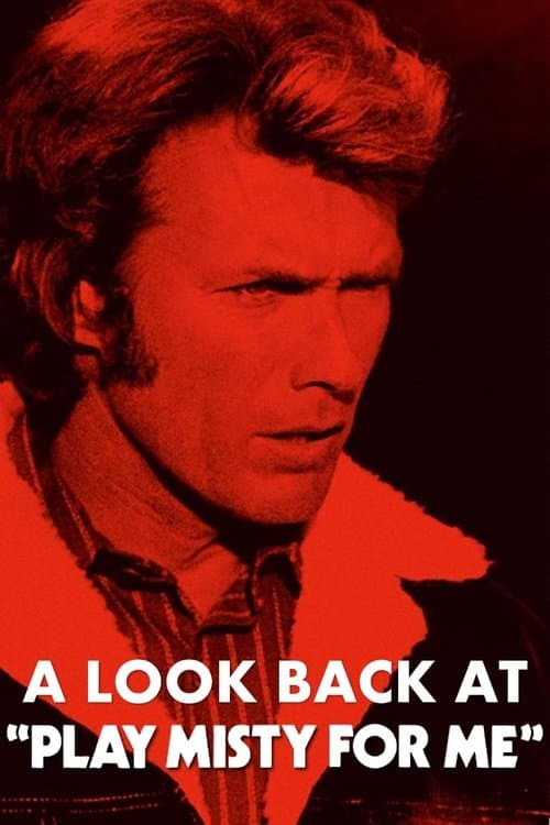 Play It Again: A Look Back at 'Play Misty for Me' poster