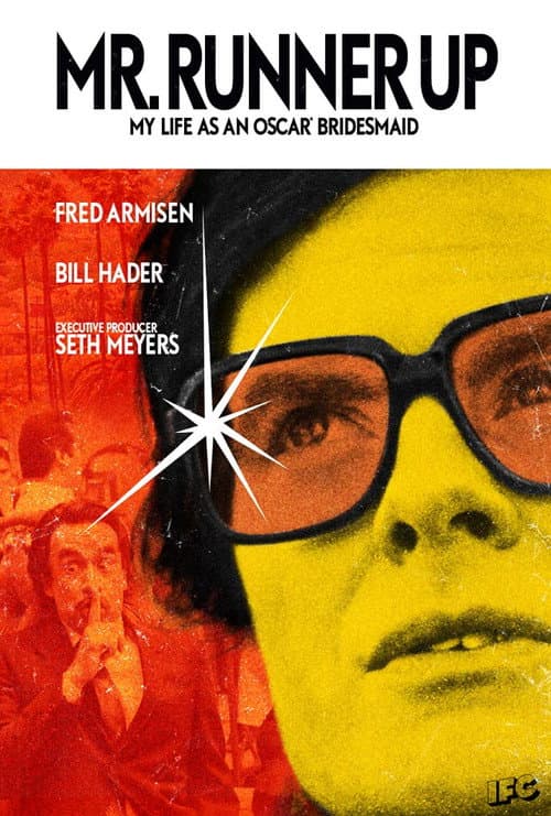 Mr.Runner Up: My Life as an Oscar Bridesmaid poster