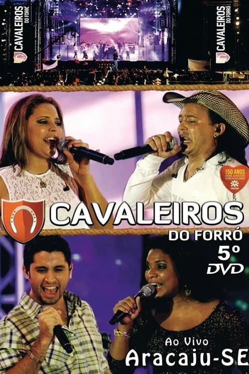 Cavaleiros do Forró - Ao Vivo em Aracaju poster