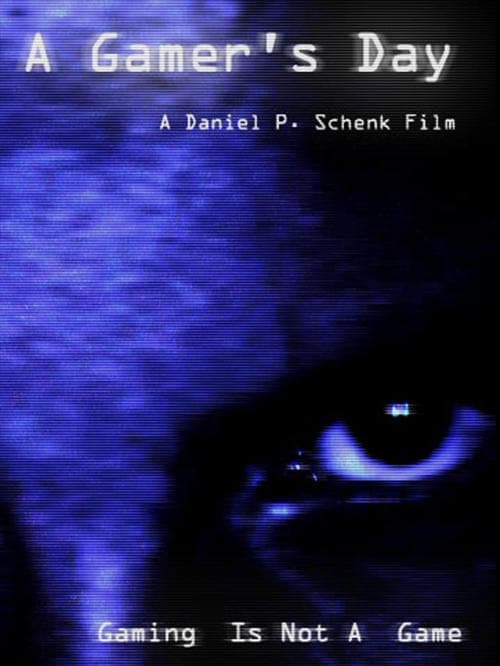 A Gamer's Day poster