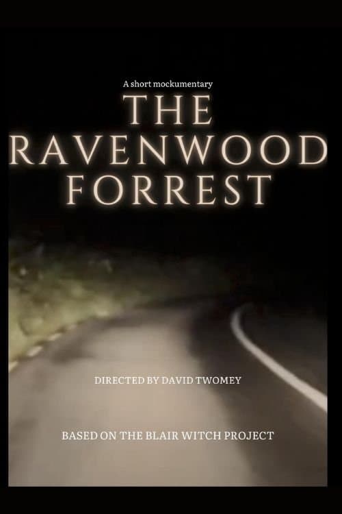 The RavenWood Forrest: A Short Mockumentary poster