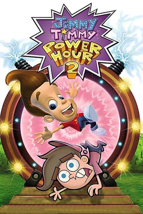Jimmy Timmy Power Hour 2: When Nerds Collide poster