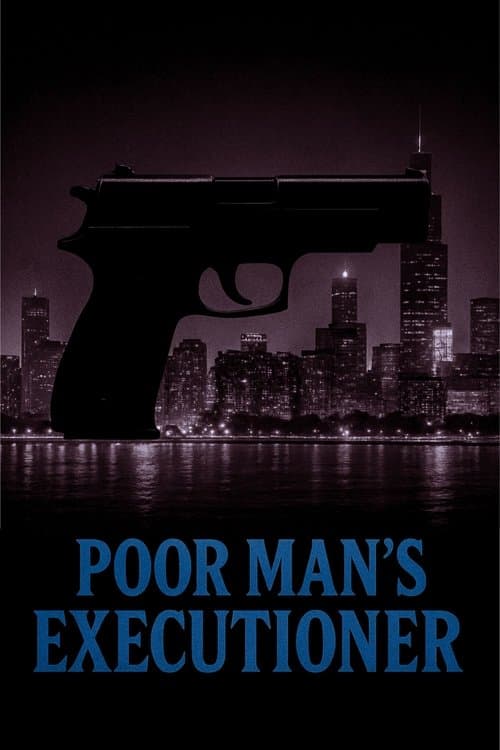Poor Man's Executioner poster
