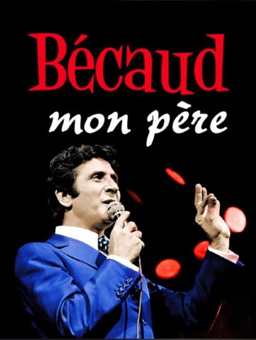 Bécaud, mon père poster