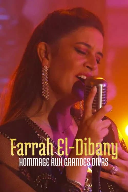 Farrah El Dibany - Hommage aux grandes divas poster