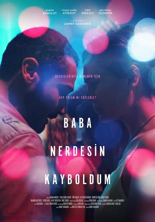 Baba Nerdesin Kayboldum poster