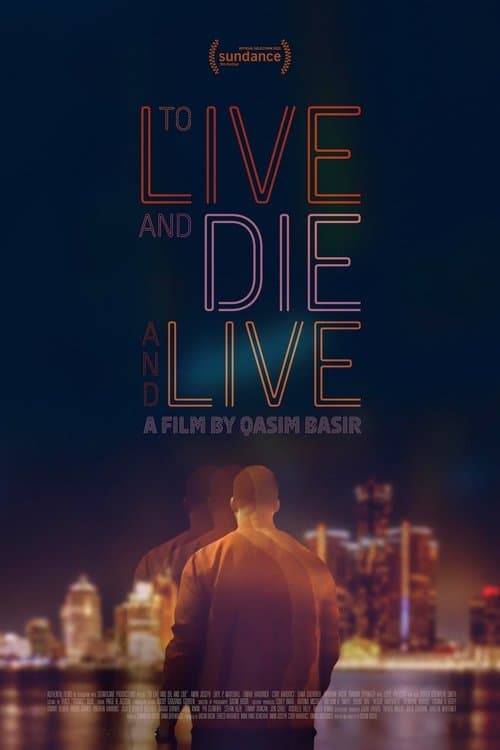 To Live and Die and Live poster