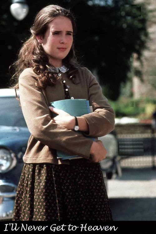 I'll Never Get to Heaven poster