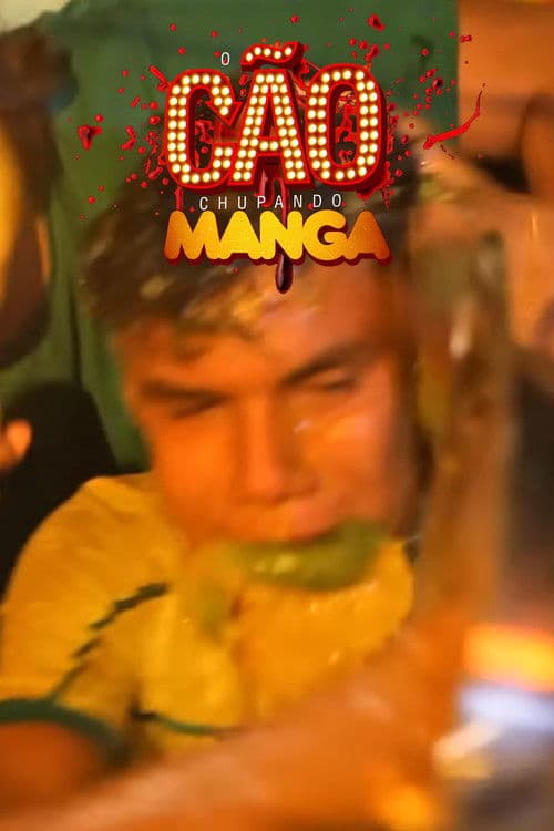 O Cão Chupando Manga poster