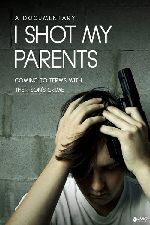 I Shot My Parents poster