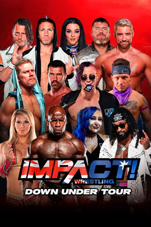 IMPACT Wrestling: Down Under Tour - Day 1 poster