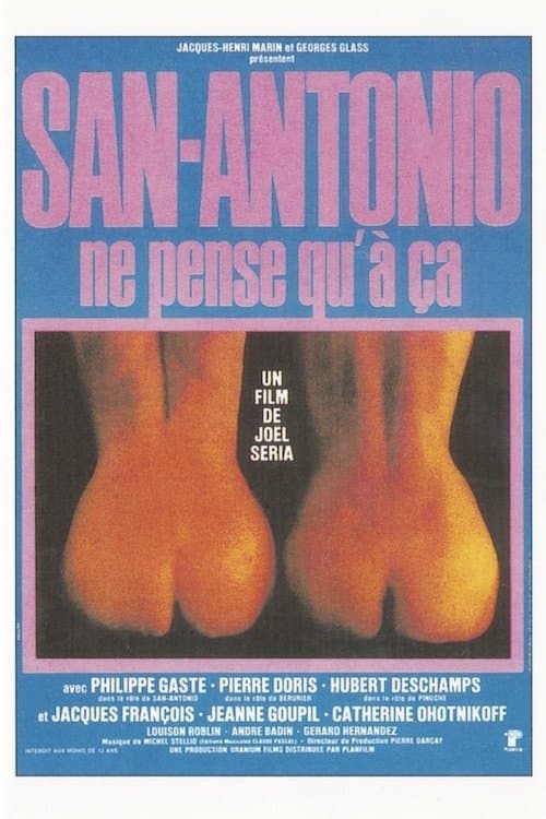 San-Antonio ne pense qu'à ça poster